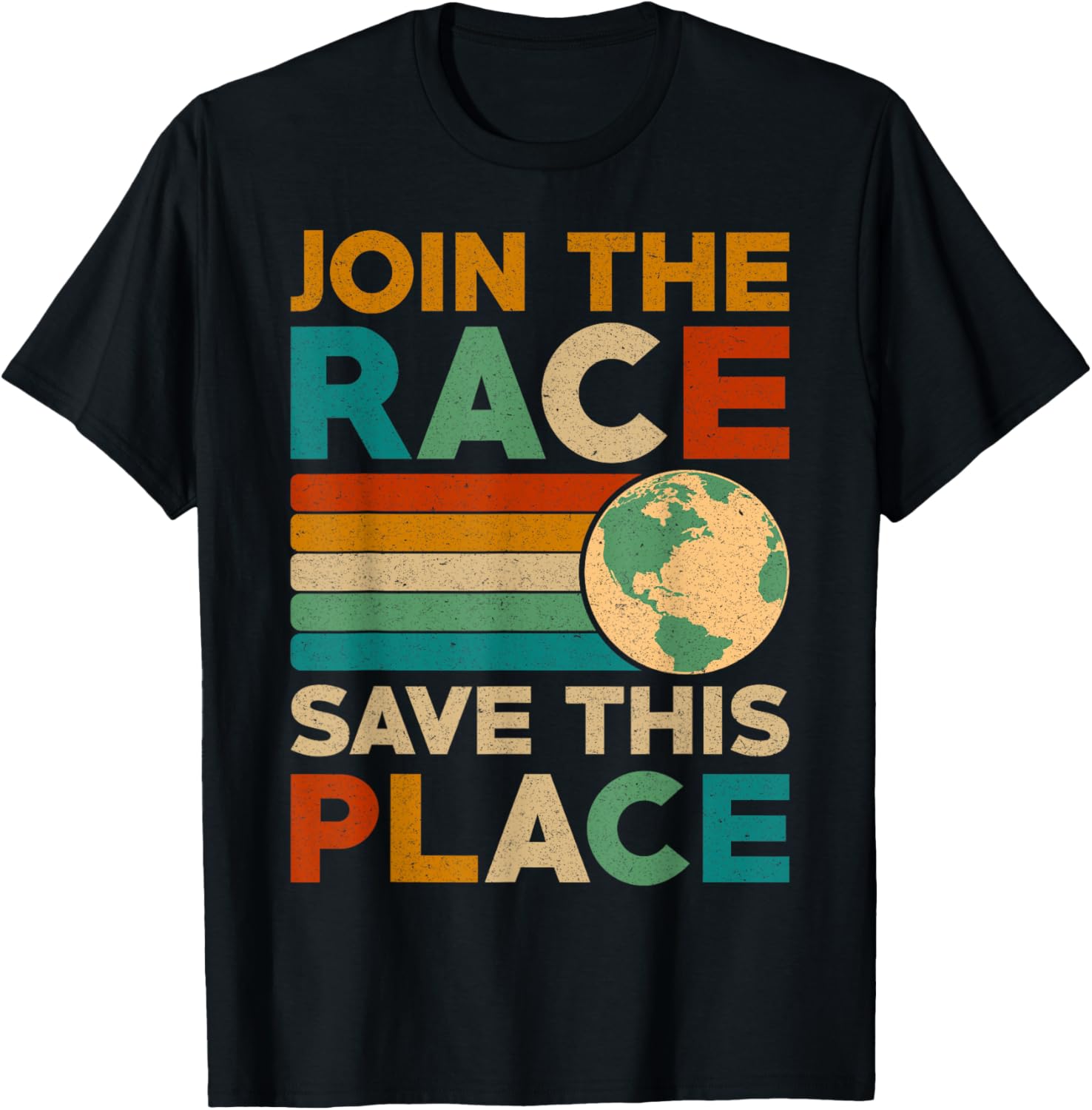 Join The Race Save This Place Nature Lovers Retro Earth Day