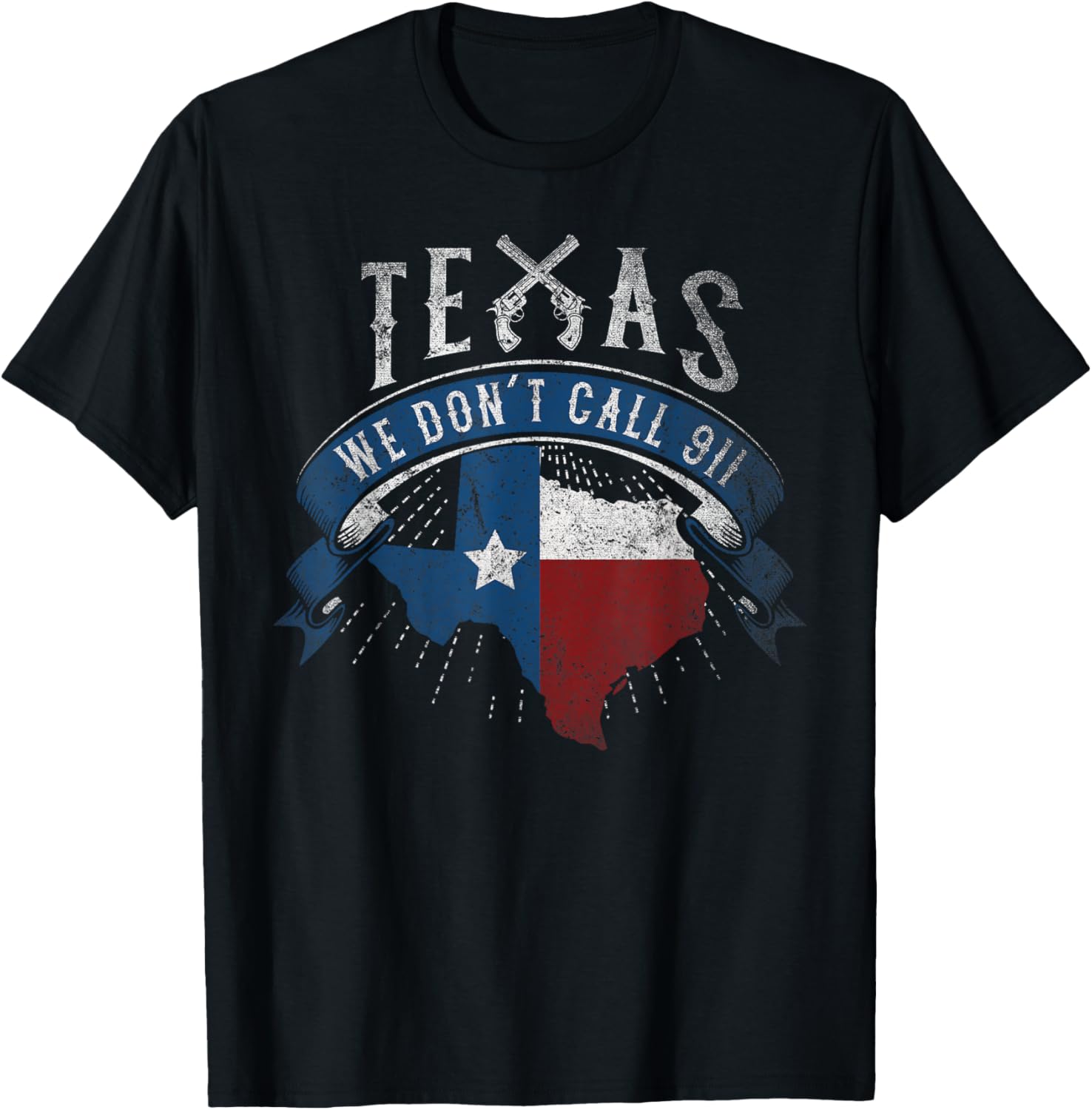 We Dont Call 911 Texas State Image