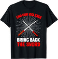 Bring Back Sword End Gun Violence Samurai Sword