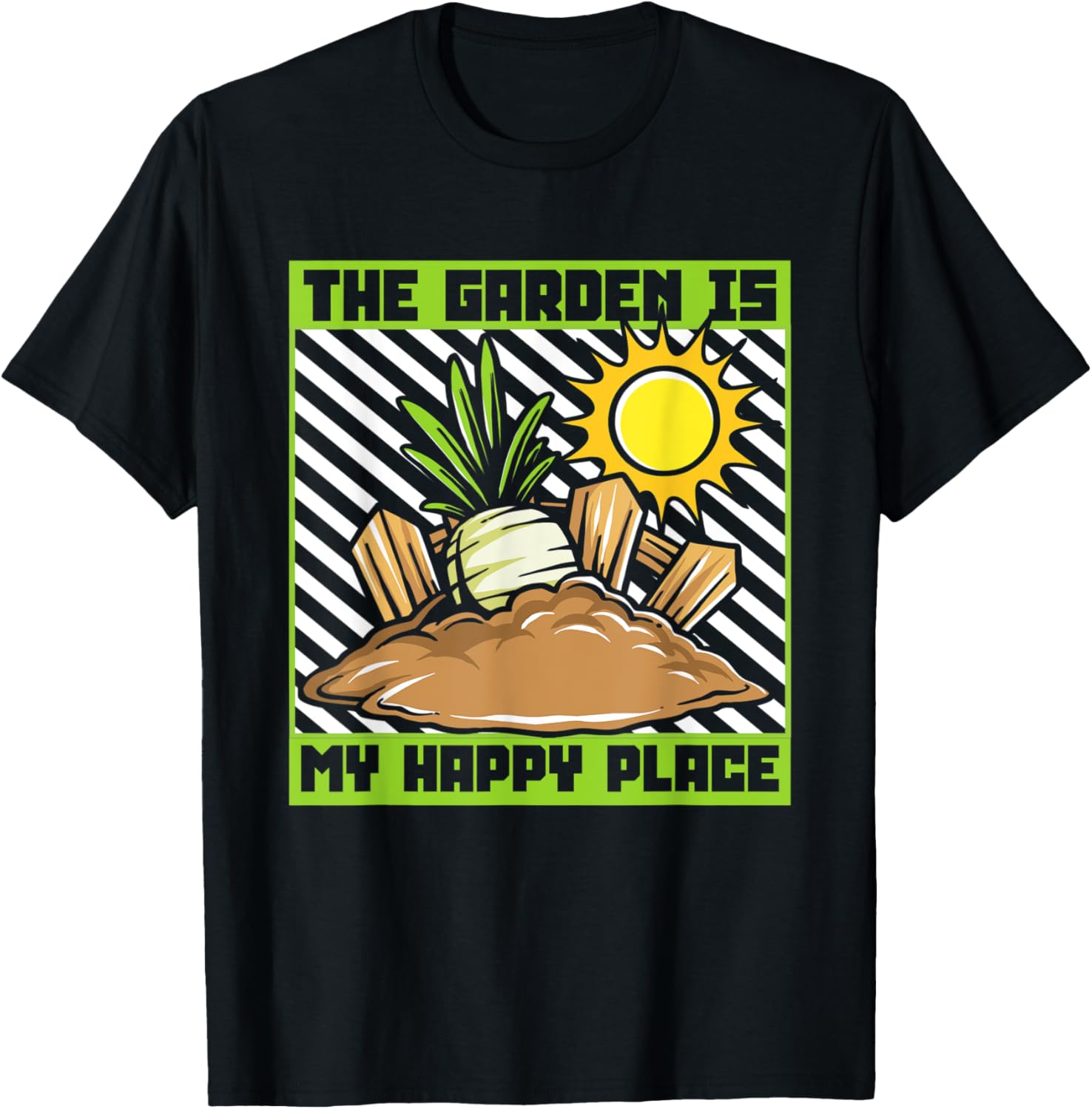 The Garden Is My Happy Place Gardener Horticulture Gardening