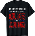Gun Funny Tee Introverted Gun Owner Gun Lover