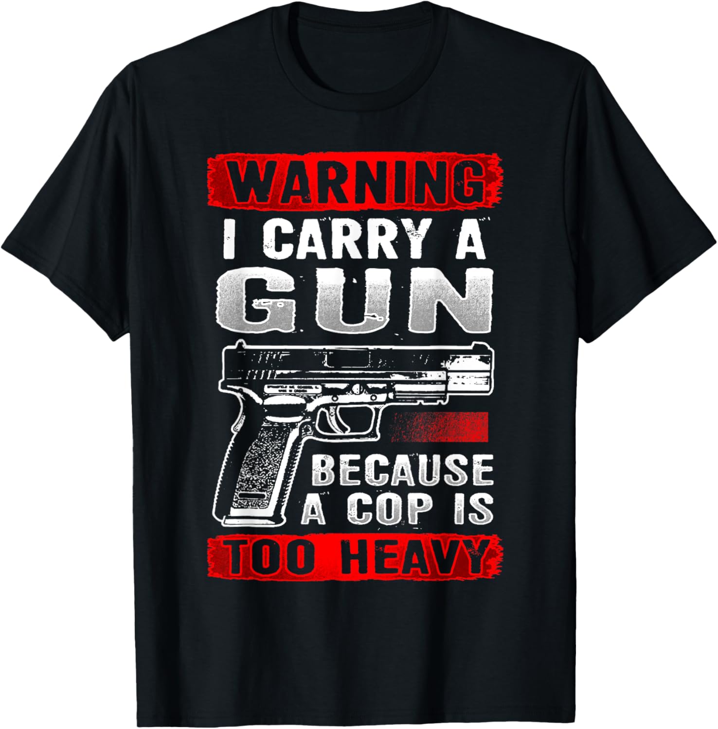I Carry A Gun Because A Cop Is Too Heavy Funny Pro