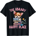 The Library Is My Happy Place Dog Teacher Men Women Kids