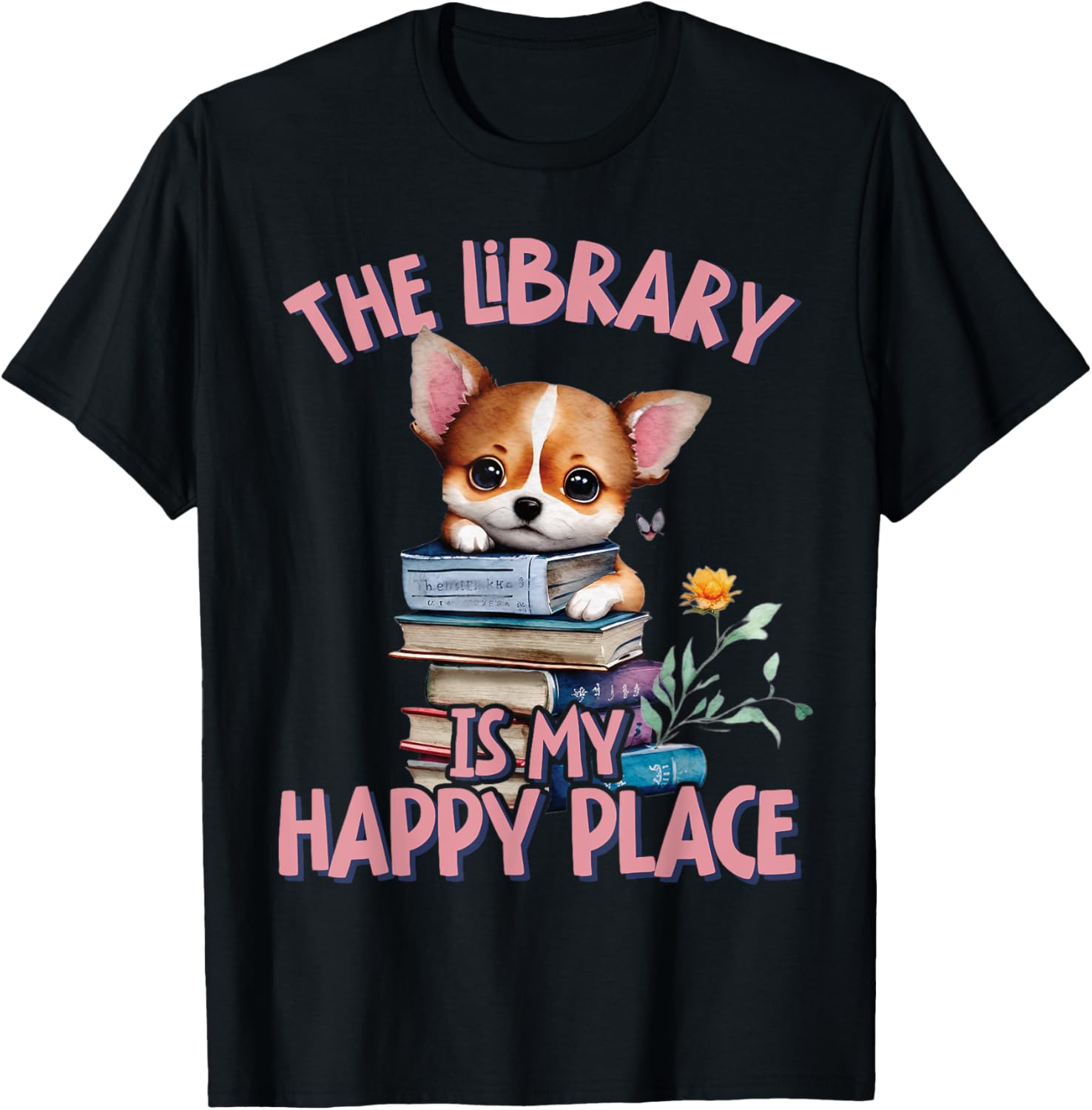 The Library Is My Happy Place Dog Teacher Men Women Kids