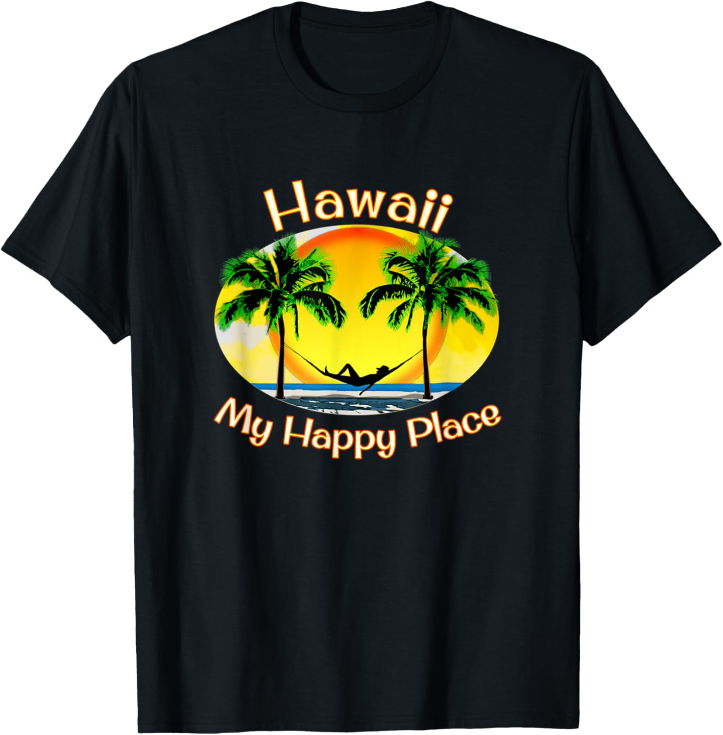 Hawaii My Happy Place Funny Beach Summer