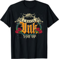 I Wanna Ink You Up Funny Tattoo Artist Ink Gun Tatted Tattoo
