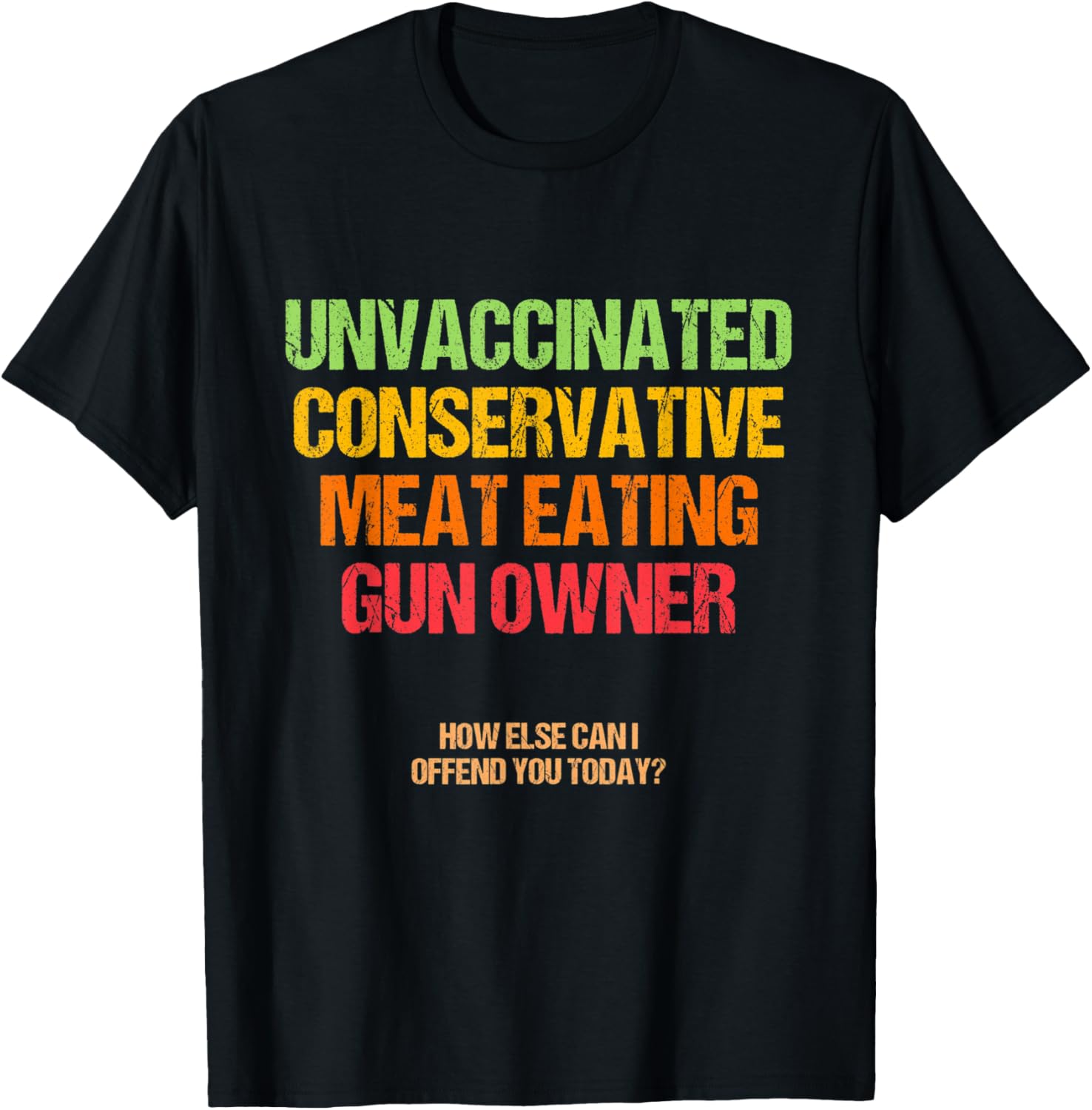 Unvaccinated Conservative Meat Eating Gun Ownerretro Vintage