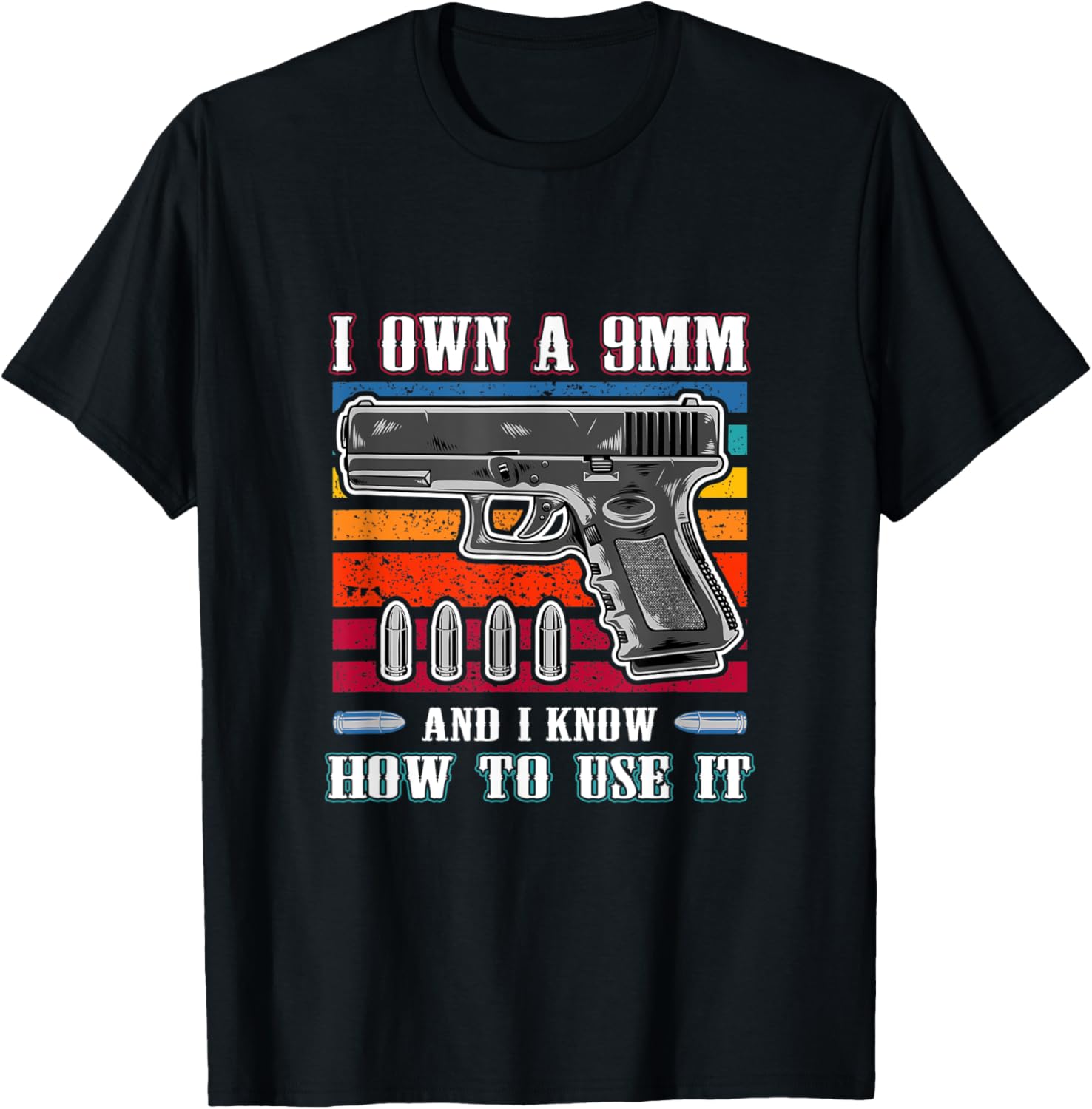 I Own A 9Mm I Know How To Use It Gun