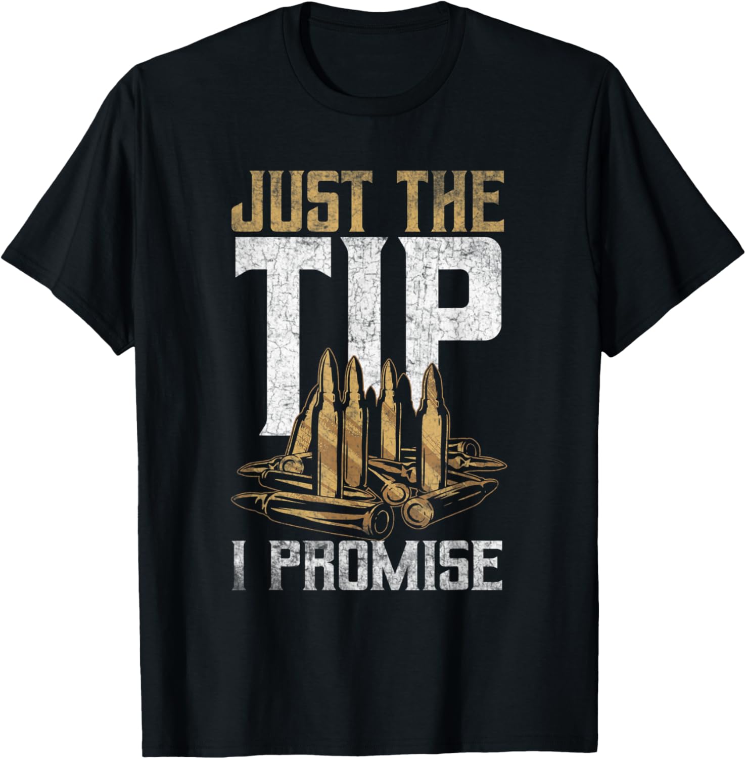 Distressed Quote Just Tip I Promise Gun Owners Bullet