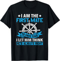 I Am First Mate To Save Time Funny