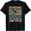Wizard Job Title Quote Funny Gun Mechanic
