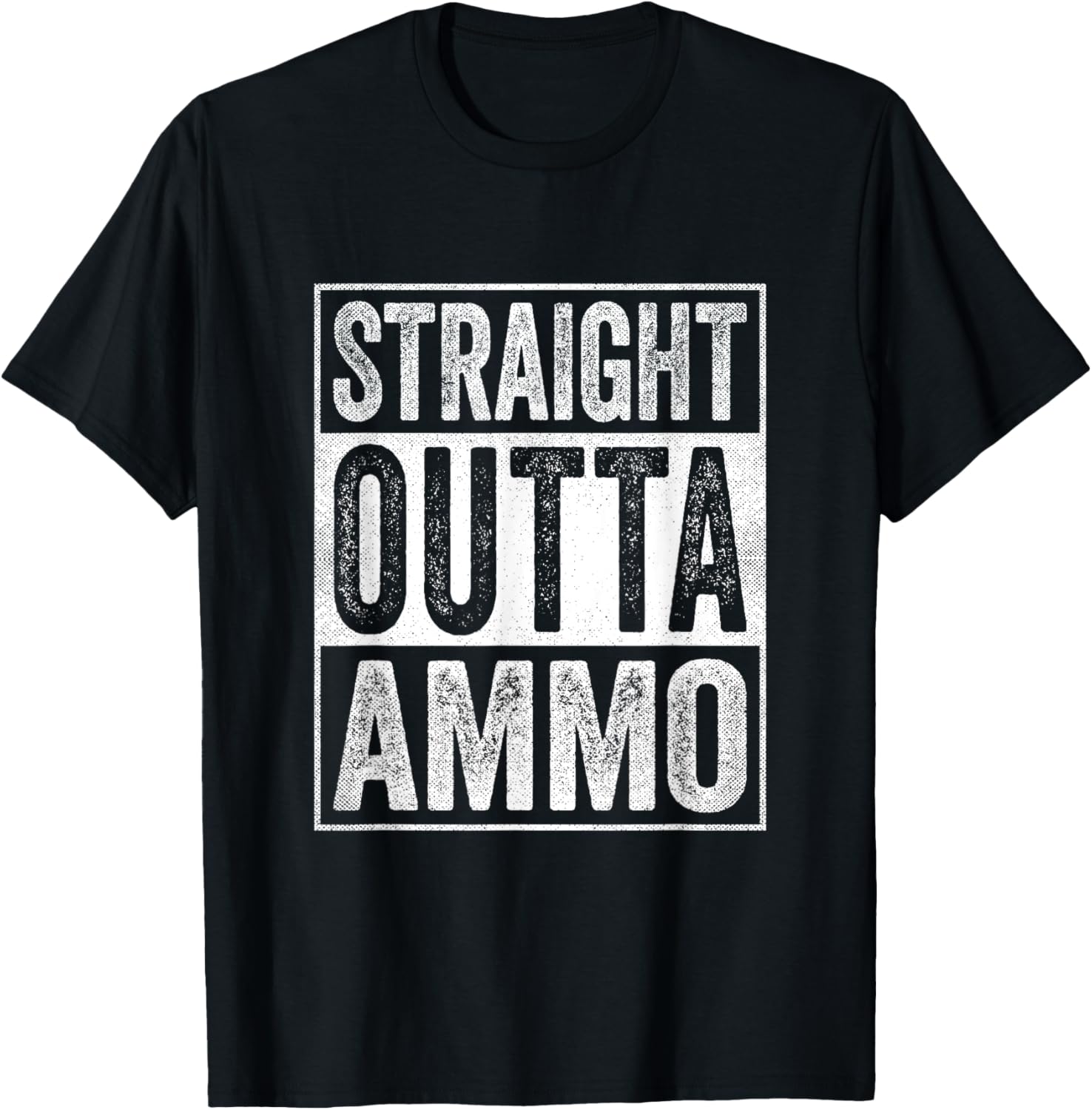 Funny Straight Outta Ammo Adult Humor Funny Gun Lover