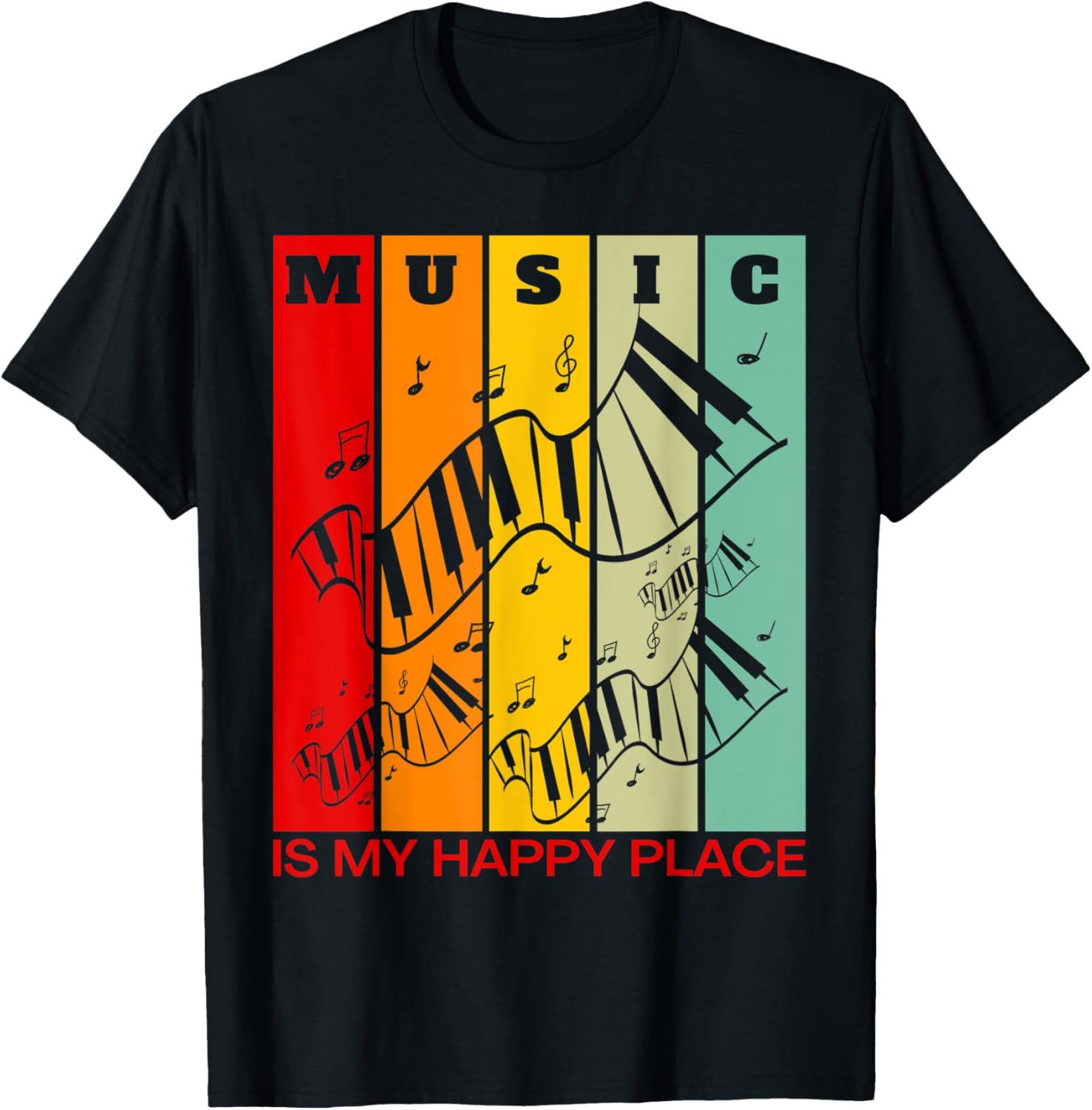 Music is My Happy Place Music Lover Artist Keyboards Piano
