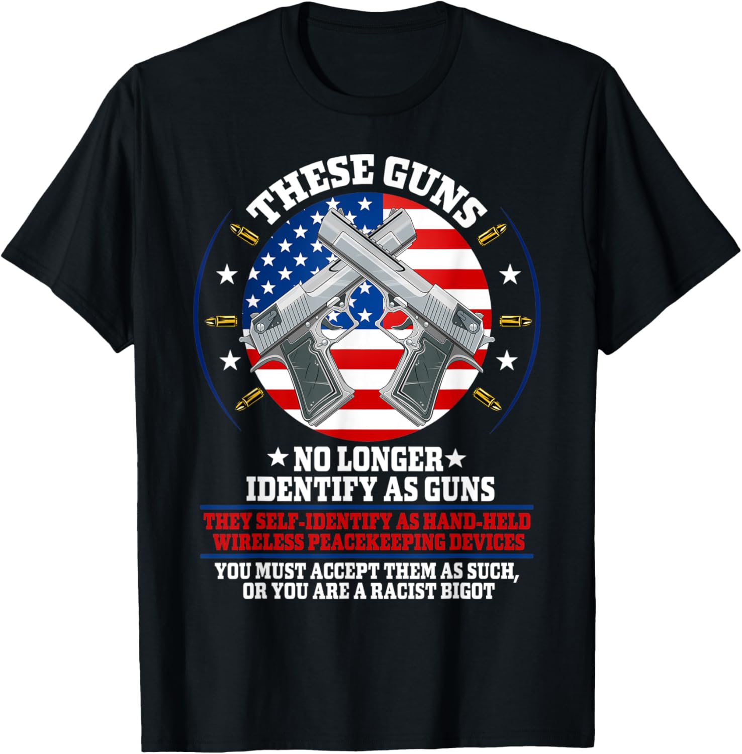 Mens These Guns No Longer Identify As Guns Humorous Pro Gun