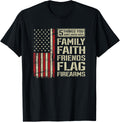 5 Things Dont Mess With Family Faith Friends Flag Firearms