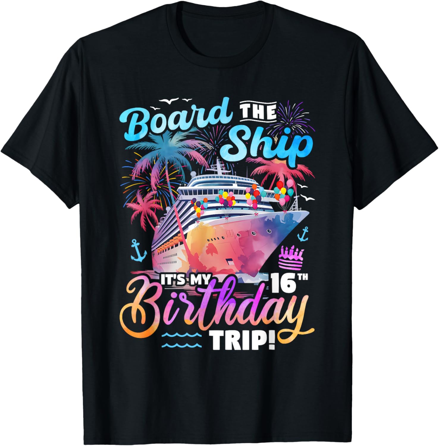 Board Ship It S My 16Th Birthday Trip