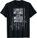 I Lubricate My Guns With Melted Snowflakes Pro Gun Flag