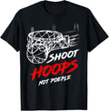 Stop Gun Violence Basketball Tee Shoot Hoops Not People