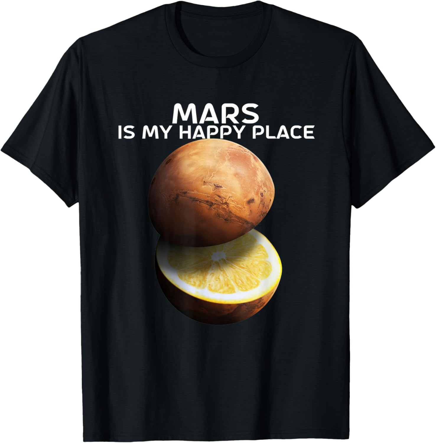 Mars Is My Happy Place Design For Astronomer Red Planet
