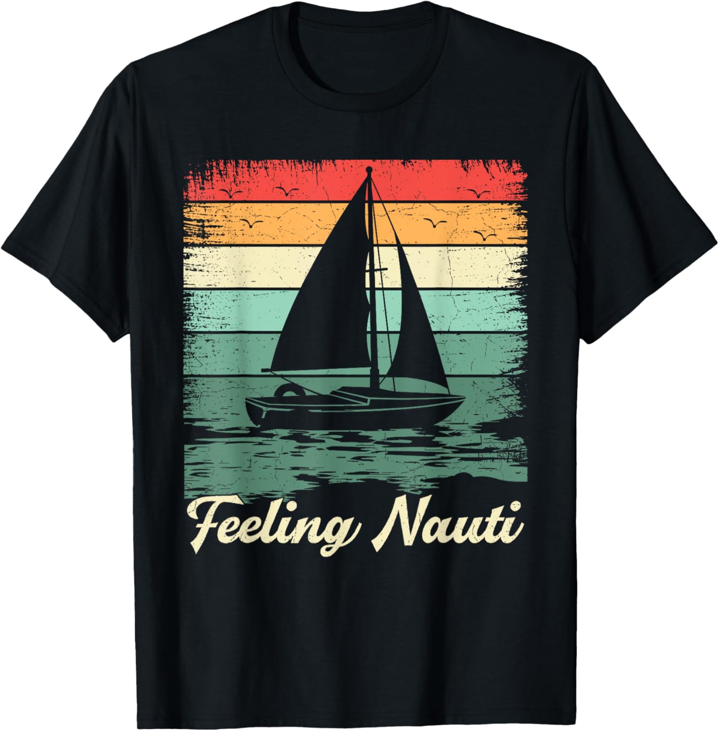 Feeling Nauti Vintage Sailing Sail Boat Sailor