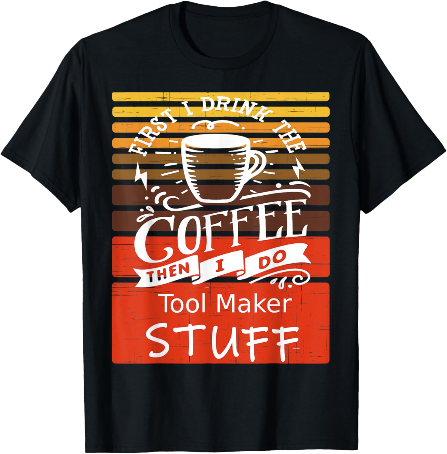 Funny Coffee Graphic Décor For A Tool-maker