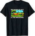 My Happy Place Is The Backyard -