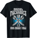 Vintage Mechanic Diesel Mechanics Have Bigger Tools
