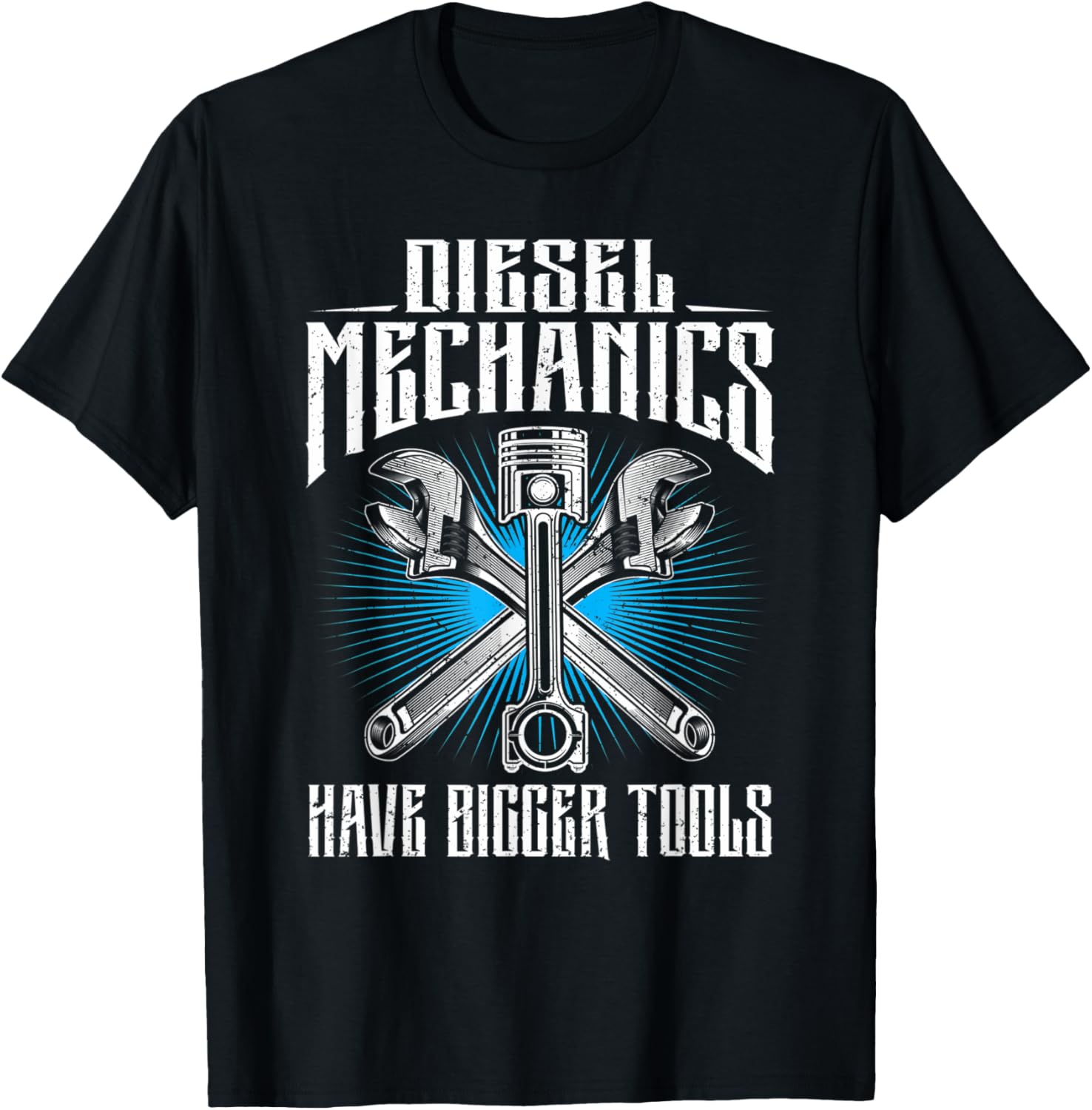 Vintage Mechanic Diesel Mechanics Have Bigger Tools