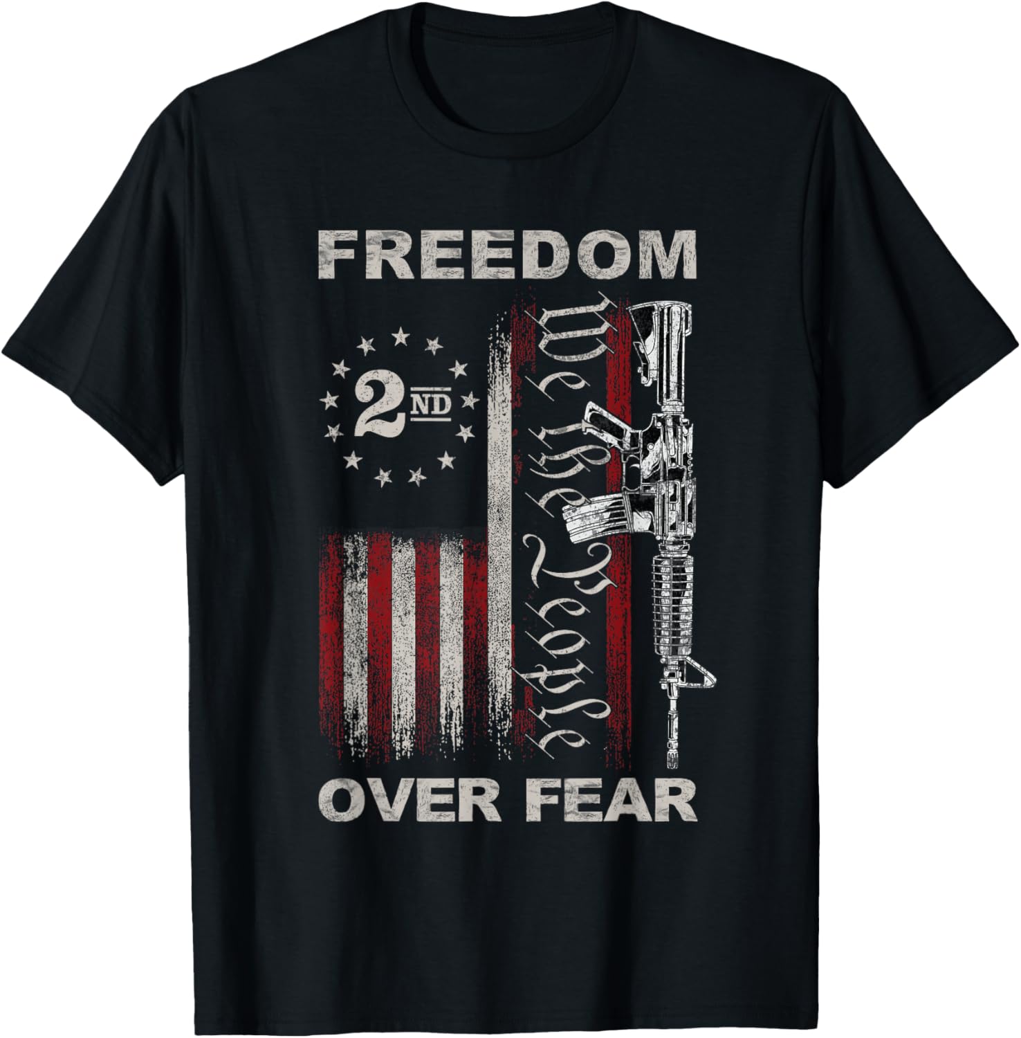 Freedom Over Fear 2Nd Amendment Patriotic Pro Gun