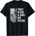 Trust In God Guns Not Politicians Christian Pro Gun