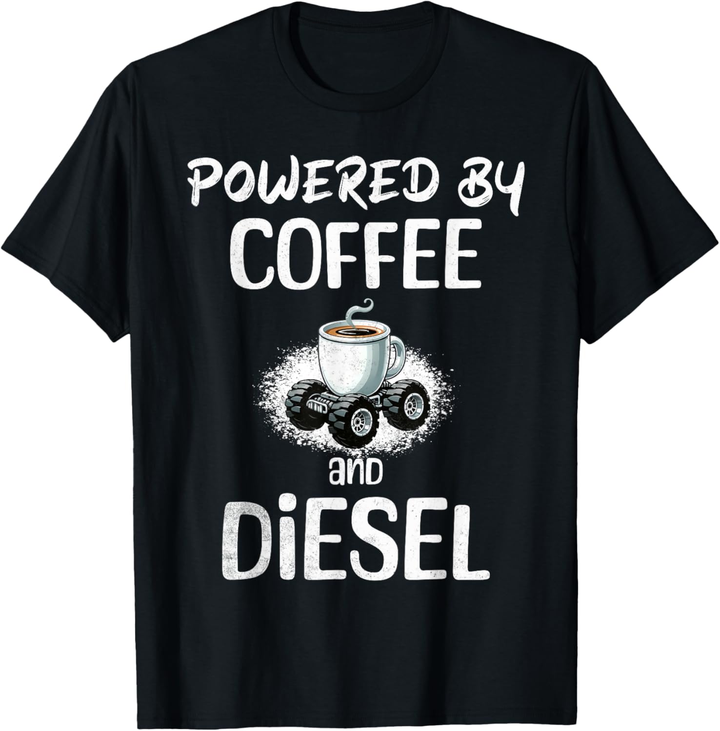Powered By Coffee Diesel Highway Warrior Big Rig