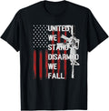 United We Stand Disarmed We Fall Gun Rights American Flag