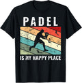 Padel is my happy place Funny Padel