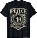 It's A PLACE Thing You Wouldn't Understand Name Vintage