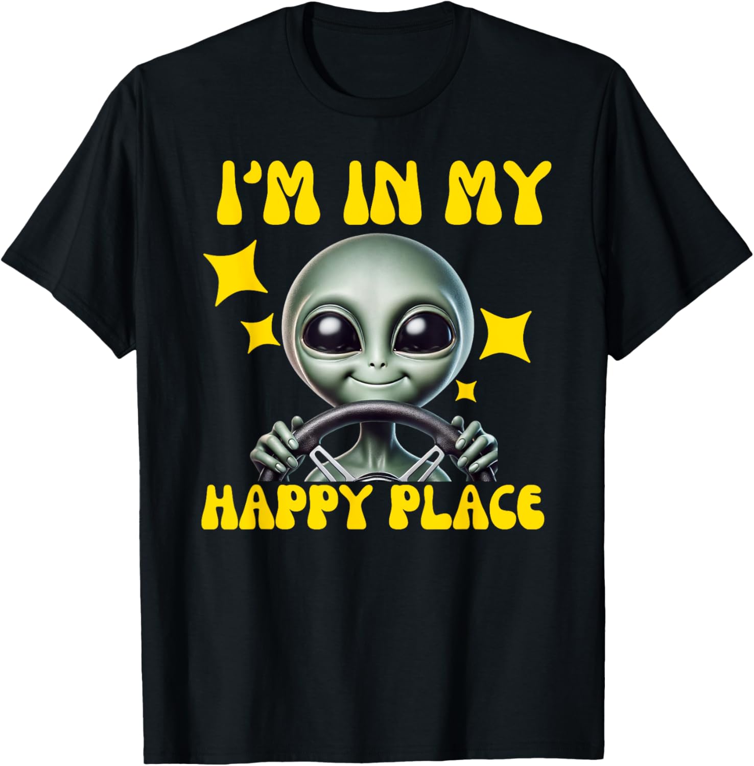 Alien Driving Happy Place Humor