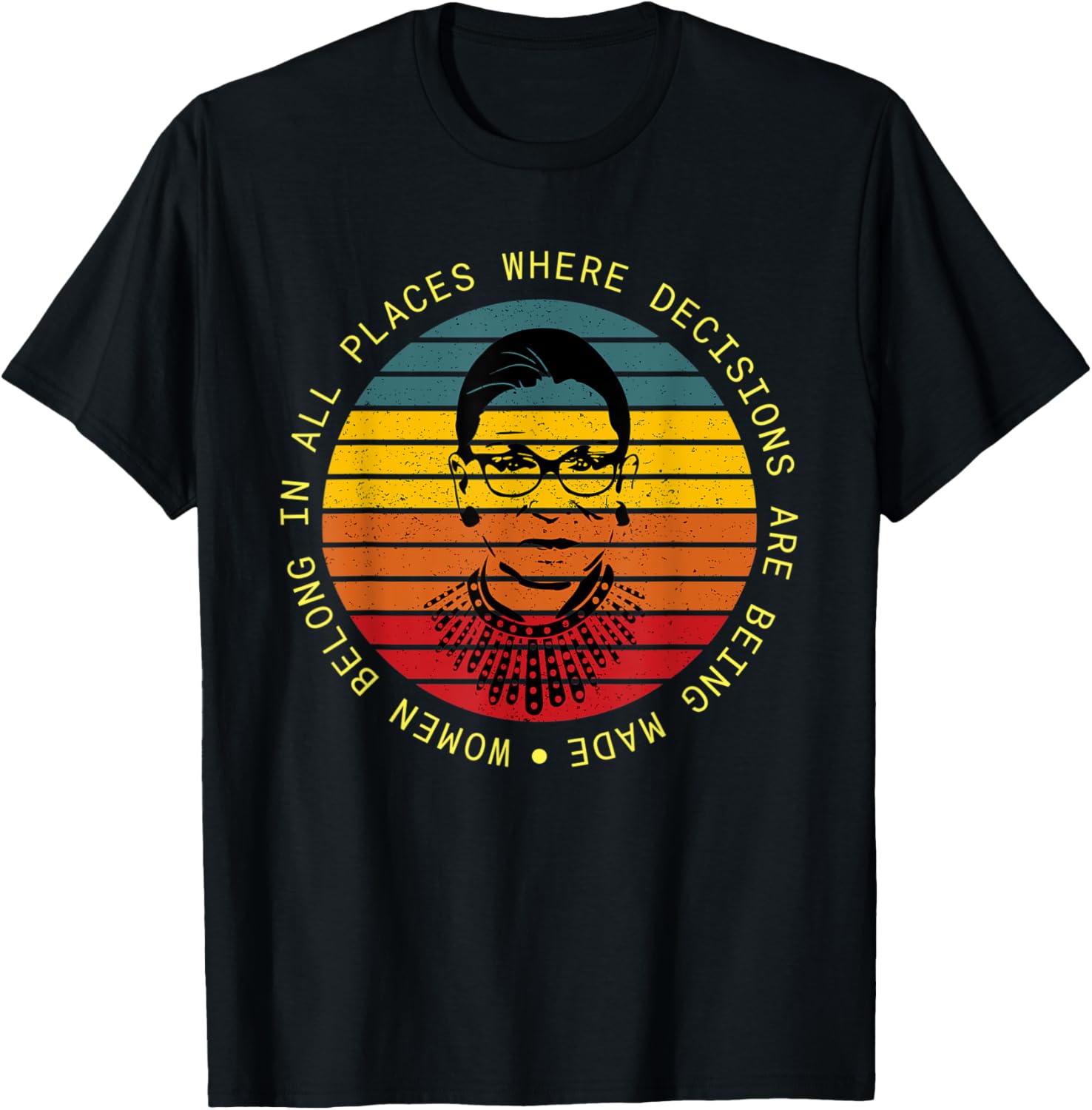 Women Belong In All Places RBG Ruth Bader Ginsburg Gift