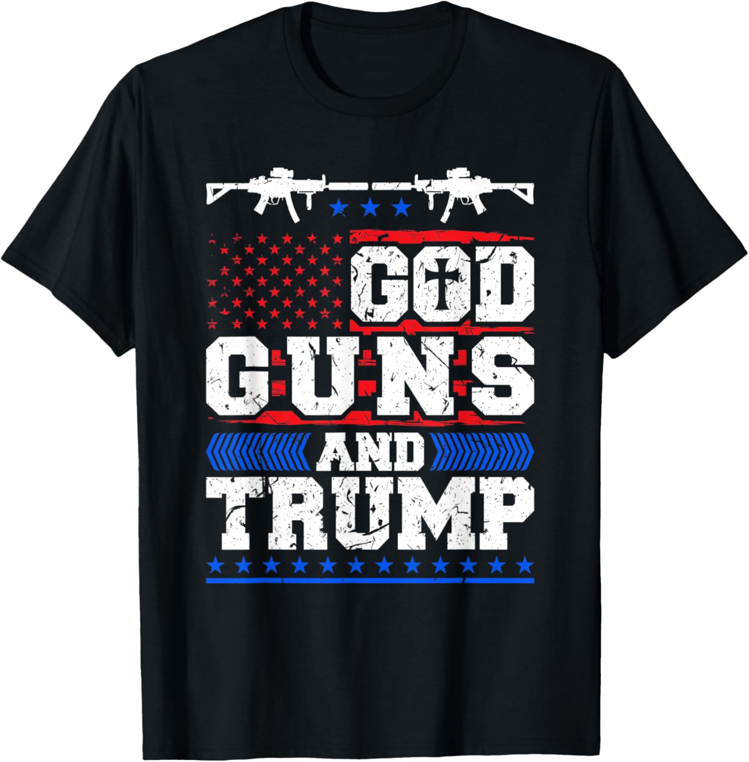 God Guns And Trump Tshirt For Trump Supporter