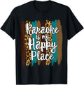Karaoke Is My Happy Place Karaoke Night Singer Karaoke Party