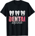 Dental Squad Women Teeth Job Tooth Dental Assistant