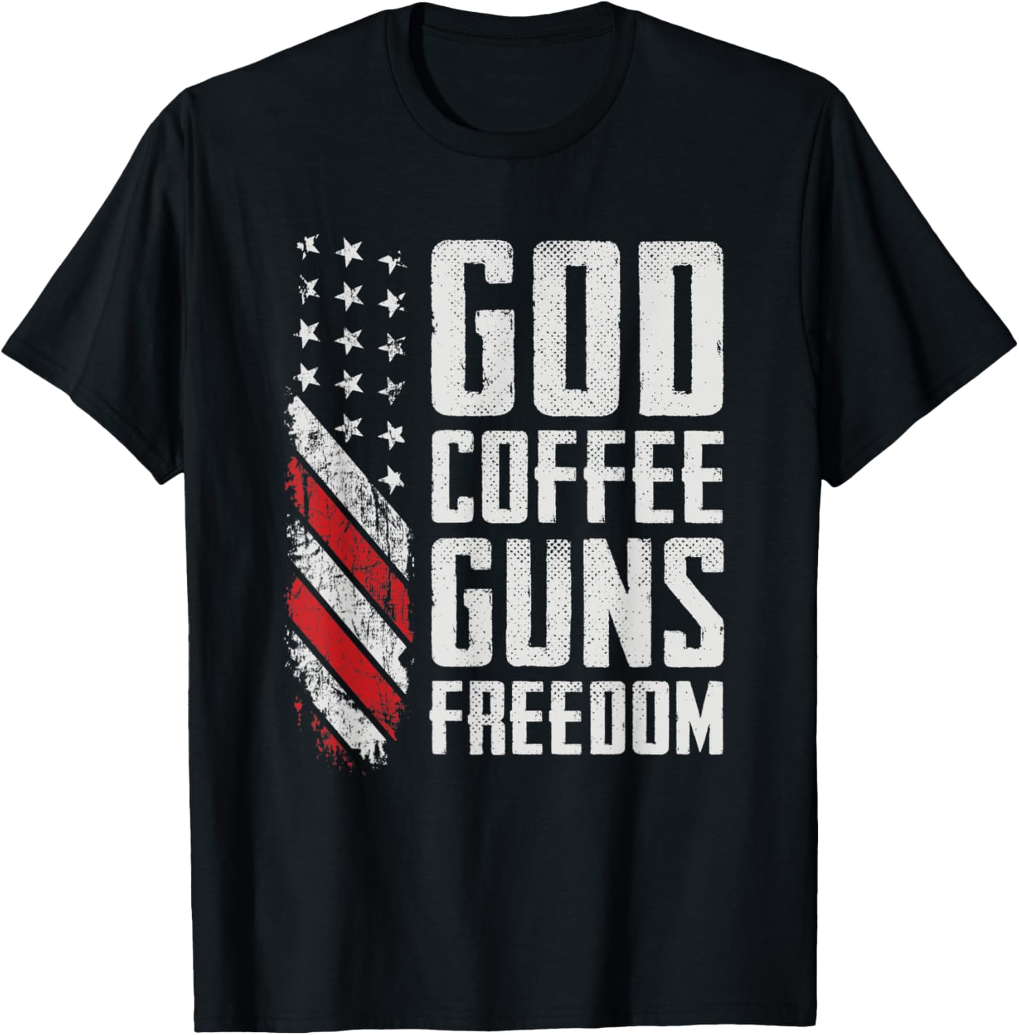 God Coffee Guns Freedom Funny Pro Gun American Flag