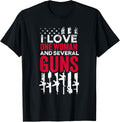 I Love One Woman Several Guns American Patriotic Gun
