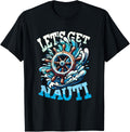Sailors Let S Get Nauti Sailing Boat Sailing