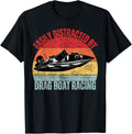 Easily Distracted By Drag Boat Racing Drag Boat