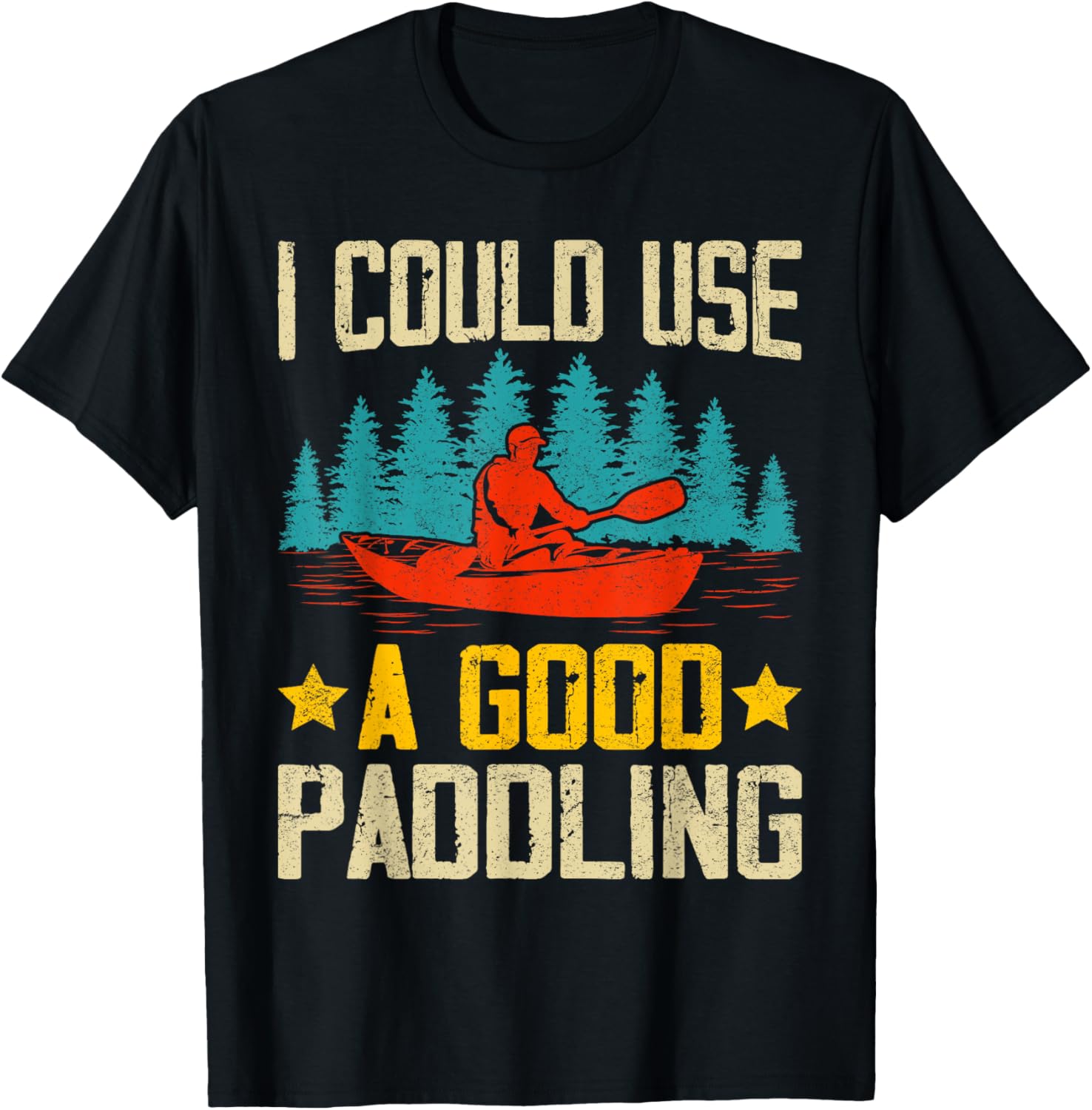 Funny Kayak Men Women Kayaking Lovers Boat Kayakers
