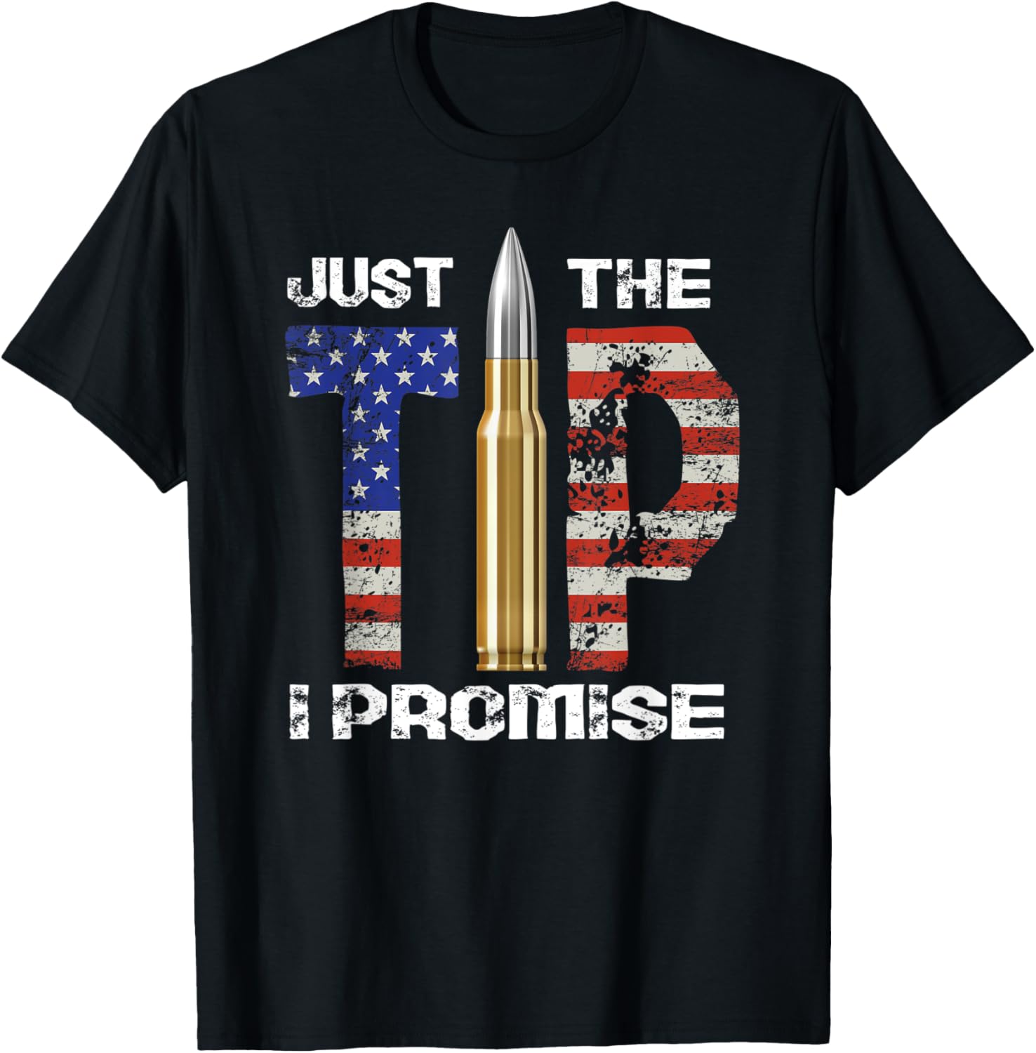 Just The Tip I Promise Gun Owner