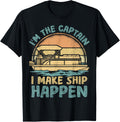 I M Captain I Make Ship Happen Pontoon