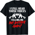 I Still Hear Those Voices Telling Me Buy Another Gun