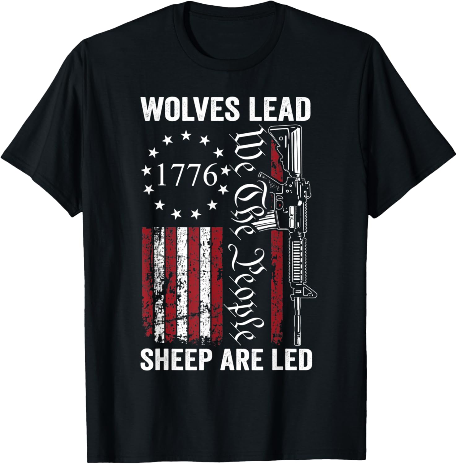 Wolves Lead Sheep Are Led Usa Pro Gun 2Nd Amendment