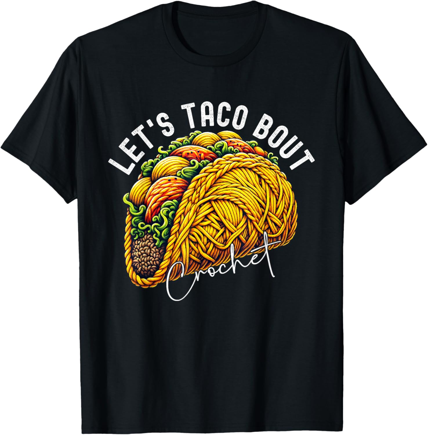 Yarn Craft Funny Cute Cinco De Mayo Let's Taco Bout Crochet