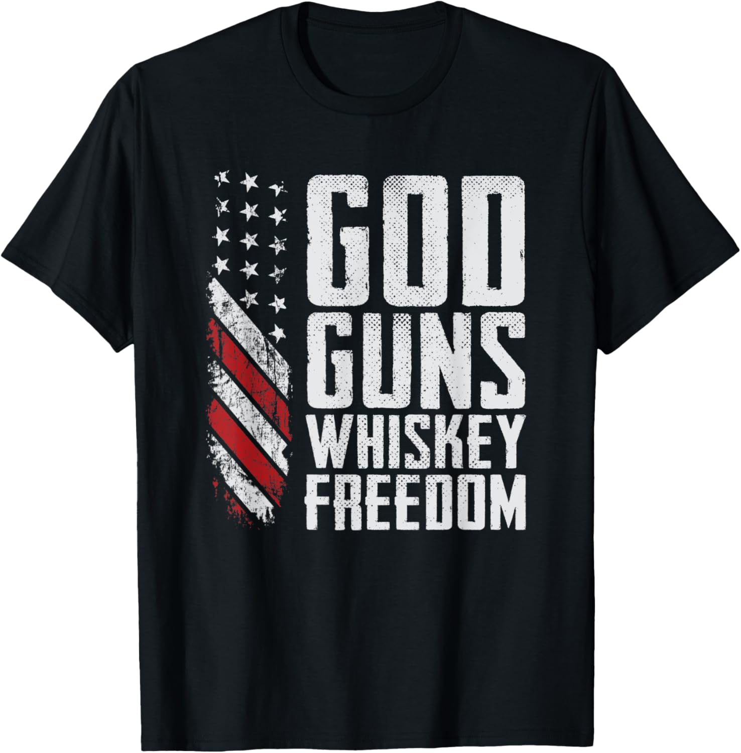 God Guns Whiskey Freedom Pro Gun Usa Flag Funny Gun